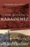Tarih Boyunca Karadeniz