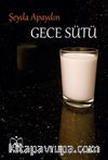 Gece Sütü
