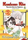 Kamisama Kiss / Tanrılık Görevine Başladım Cilt 1