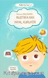 Mustafa Han Hayal Kuruyor