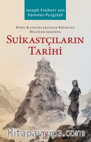 Doğu Kaynaklarından Edinilen Bilgiler Işığında  Suikastçıların Tarihi