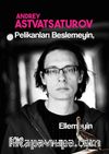 Pelikanları Beslemeyin, Ellemeyin