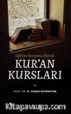 Eğitim Kurumu Olarak Kuran Kursları