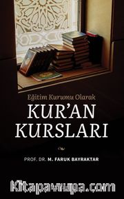 Eğitim Kurumu Olarak Kuran Kursları