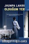 Olduğum Yer