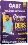 ÖABT Okul Öncesi Öğretmenliği Çocuğun Yüz Dili Ders Notları