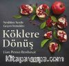 Köklere Dönüş: Nesilden Nesile Geçen Yemekler