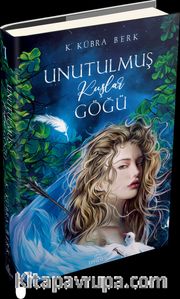 Unutulmuş Kuşlar Göğü 1 (Ciltli) 