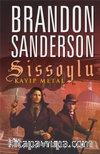 Sissoylu 7: Kayıp Metal