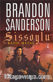 Sissoylu 7: Kayıp Metal