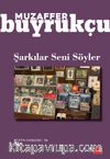 Şarkılar Seni Söyler