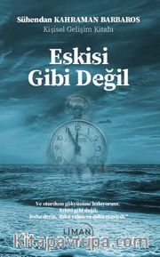 Eskisi Gibi Değil