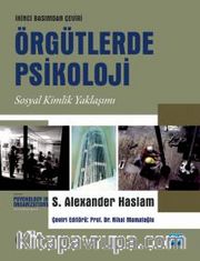 Örgütlerde Psikoloji <br /> Sosyal Kimlik Yaklaşımı 