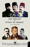 Jön Türkler ve İttihat ve Terakki (1860-1926)