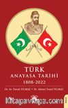 Türk Anayasa Tarihi 1808-2022