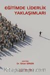 Eğitimde Liderlik Yaklaşımları