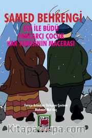 Edi ile Büdü - Pancarcı Çocuk - Kar Tanesinin Macerası