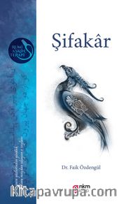 Şifakar <br /> Rumi ve Aşkın Terapi