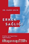 Erkek Sağlığı: Erkekler için Yaşam Boyu Sağlık Rehberi 