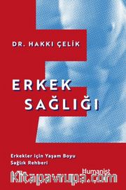 Erkek Sağlığı: Erkekler için Yaşam Boyu Sağlık Rehberi 