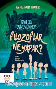 Saatler Durduğunda Filozoflar Ne Yapar ?