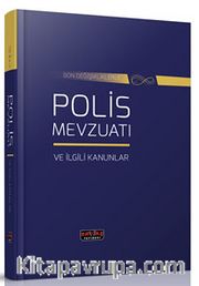 Son Değişiklerle Polis Mevzuatı ve İlgili Kanunlar