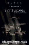 Gothikana (Karton Kapak)