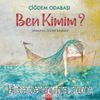 Ben Kimim?