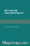 Mevlana’nın Gönlünden İnciler