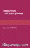 Din Eğitimini Yeniden Düşünmek