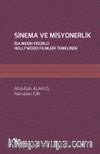 Sinema ve Misyonerlik & İsa Mesih Figürlü Hollywood Filmleri Temelinde