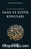 İman ve Küfür Konuları