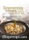 Empowering Women Through Cooking