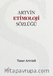 Artvin Etimoloji Sözlüğü (Ciltli)