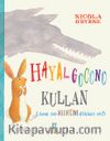 Hayal Gücünü Kullan