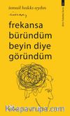 Frekansa Büründüm Beyin Diye Göründüm