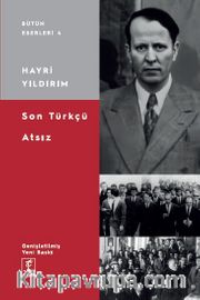 Son Türkçü Atsız