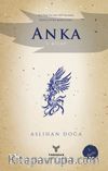 Anka (1. Kitap)