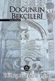 Doğunun Bekçileri