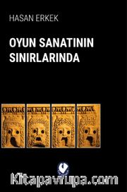 Oyun Sanatının Sınırlarında
