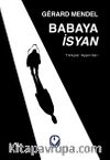 Babaya İsyan