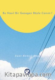 Bu Nasıl Bir Gezegen Böyle Canım ?