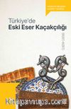 Türkiye’de Eski Eser Kaçakçılığı