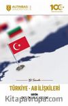 50 Soruda Türkiye-AB İlişkileri