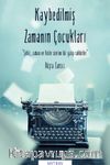 Kaybedilmiş Zamanın Çocukları
