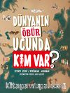 Dünyanın Öbür Ucunda Kim Var?