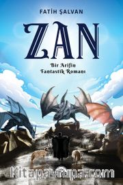 Zan <br /> Bir Arifin Fantastik Romanı