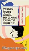 Çocukların Boşanma Süreci ile Başa Çıkmaları için Yaratıcı Müdahaleler 