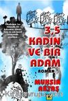 3,5 Kadın ve Bir Adam