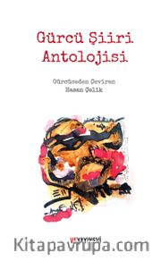 Gürcü Şiiri Antolojisi